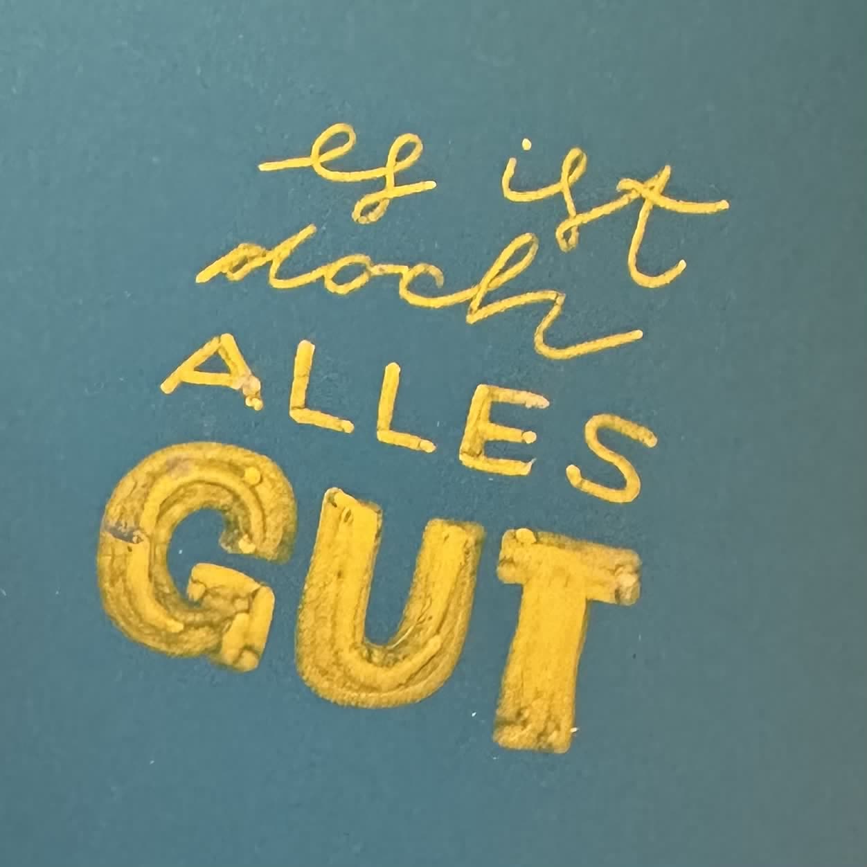 Weiterer Lettering-Test: Es ist doch alles gut